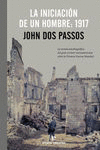 LA INICIACI�N DE UN HOMBRE: 1917