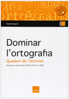 DOMINAR L'ORTOGRAFIA  (VALENCIANA)