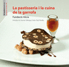 LA PASTISSERIA I LA CUINA DE LA GARROFA