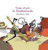 VIATGE AL PA�S DE TOMBATOSSALS