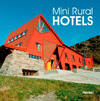 MINI RURAL HOTELS