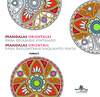 MANDALAS ORIENTALES PARA RELAJARSE PINTANDO