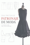 IDEAS PRACTICAS DE PATRONAJE DE MODA