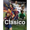 EL CL�SICO BAR�A-MADRID (1902-2012)