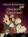 CRONICAS DEL VAMPIRO VALENTIN 9  OPERACION ESPEJO MIO