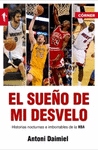 EL SUEO DE MI DESVELO. HISTORIAS DE LA NBA CON NOCTURNIDAD