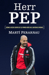 HERR PEP (CRNICA DESDE DENTRO DE SU PRIMER AO EN EL BAYERN DE MUNICH)