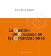 GESTION DE PROCESOS EN LAS ORGANIZACIONES,LA