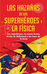 HAZA�AS DE LOS SUPERHEROES Y LA FISICA,LAS
