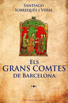 ELS GRANS COMTES DE BARCELONA