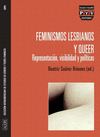 FEMINISMOS LESBIANOS Y QUEER. REPRESENTACIN, VISIBILIDAD Y POLTICAS