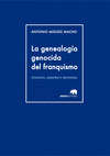 LA GENEALOGA GENOCIDA DEL FRANQUISMO