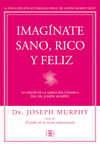 IMAGINATE SANO, RICO Y FELIZ