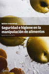 SEGURIDAD E HIGIENE EN LA MANIPULACIN DE ALIMENTOS