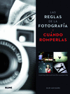 LAS REGLAS DE LA FOTOGRAFIA Y CUANDO ROMPERLAS