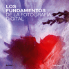 FUNDAMENTOS DE LA FOTOGRAFIA DIGITAL