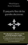EL PEQUE�O LIBRO DE LAS GRANDES DECISIONES