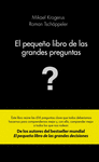 EL PEQUE�O LIBRO DE LAS GRANDE PREGUNTAS
