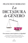 DICTADURA DE GENERO,LA