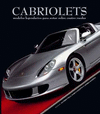 CABRIOLETS - MODELOS LEGENDARIOS SO�AR CUATRO RUEDAS
