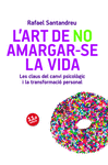 L'ART DE NO AMARGAR-SE LA VIDA