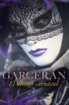 EL �LTIMO CARNAVAL