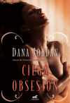 CIEGA OBSESI�N