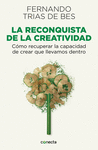 RECONQUISTA DE LA CREATIVIDAD LA