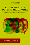 EL LIBRO ROJO DE INTERECONOMIA. DIARIO DE UN TRABAJADOR DALTONICO