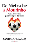 DE NIETZCHE A MOURINHO