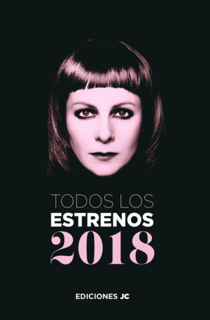 TODOS LOS ESTRENOS 2018