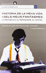 HIST�RIA DE LA MEVA VIDA I DELS MEUS FANTASMES