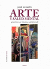 ARTE Y SALUD MENTAL, �EXISTEN TERAPIAS ART�STICAS?