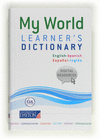 MY WORLD LEARNER'S DICTIONARY ESPAOL INGLES