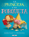 LA PRINCESSA I LA PORQUETA