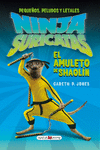 NINJA SURICATAS 2 EL AMULETO DE SHAOLIN