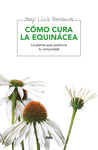 C�MO CURA LA EQUIN�CEA