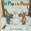 PIP I POSY. UN DIA DE NEU