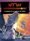 BAT PAT SUPEREXPLORADORES 5  ENIGMA DE LAS CABEZAS DE PIEDRA