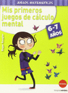 MIS PRIMEROS JUEGOS DE CALCULO MENTAL