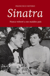 SINATRA: NUNCA VOLVERE A ESE MALDITO PAIS