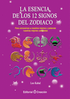 ESENCIA DE LOS 12 SIGNOS DEL ZODIACO, LA