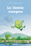 LA LLENTIA VIATGERA