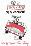TOBY Y PIPO 1  A LA CARRERA!