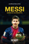 MESSI. SUE�OS DE UN PRINCIPITO