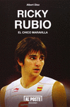 RICKY RUBIO:EL CHICO MARAVILLA