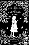 LA EVOLUCIN DE CALPURNIA TATE -TAPA DURA-