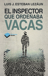 EL INSPECTOR QUE ORDE�ABA VACAS