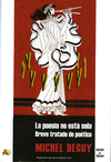 LA POES�A NO EST� SOLA. BREVE TRATADO DE PO�TICA