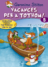 GERONIMO STILTON VACANCES PER A TOTHOM 5